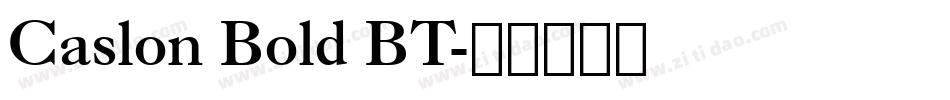 Caslon Bold BT字体转换